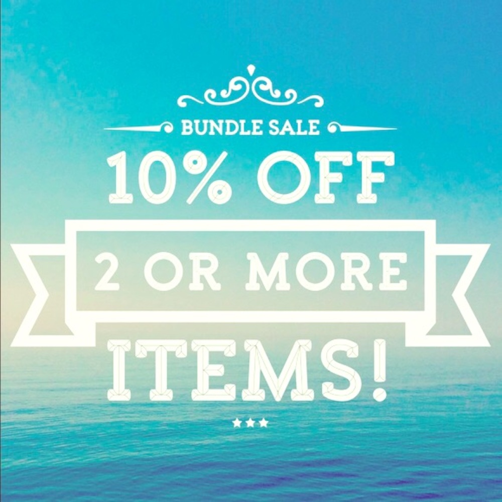 BUNDLE SALE 10% off 2+ items
